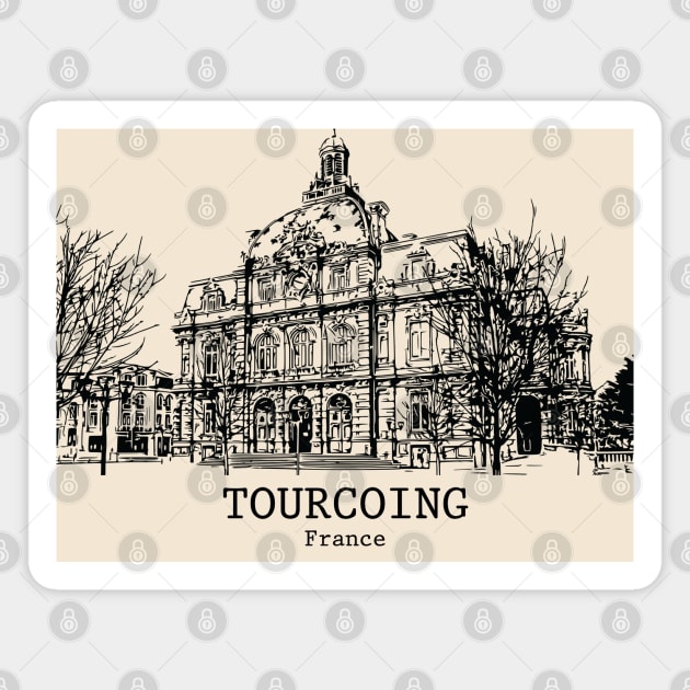 Tourcoing - France Magnet by Lakeric